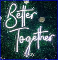 Better Together' LED Neon Flex Sign Cool White Wedding Romantic Anniversary