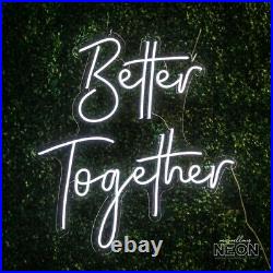 Better Together' LED Neon Flex Sign Cool White Wedding Romantic Anniversary