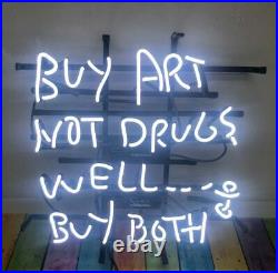 Buy Art Not Drugs Well Buy Both White Neon Sign Vintage Wall Decor Gift 19x15