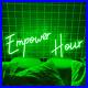 Custom_Neon_Signs_Empower_Hour_Vintage_Sign_Night_Light_for_Home_Room_Shop_Decor_01_qfq