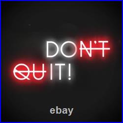 Don't Quit Flex Neon Sign 30x12 Light Man Cave Vintage Game Room Wall Decor