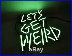 LET'S GET WEIRD' Vintage Hand Made Real Glass Wall Decor Neon Light Sign