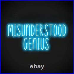Misunderstood Genius Neon Sign 30x13 Light Man Cave Vintage Open Wall Decor