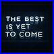 The_Best_Is_Yet_To_Come_Vintage_Neon_Light_Sign_Man_Cave_Room_Decor_17_01_gtz