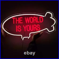 The World Is Yours Neon Sign 19x11 Light Man Cave Beer Bar Vintage Wall Decor