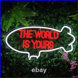 The World Is Yours Neon Sign 19x11 Light Man Cave Beer Bar Vintage Wall Decor