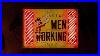 U_E_C_O_Men_Working_Sign_Vintage_Neon_Warning_With_Ready_Kilowatt_01_no