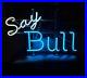 VINTAGE_Say_Bull_Neon_Light_Beer_Sign_VERY_RARE_1979_SAME_DAY_SHIPPING_01_xtg