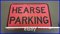 Vintage Funeral Home Hearse Parking Sign