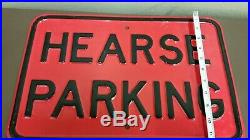 Vintage Funeral Home Hearse Parking Sign