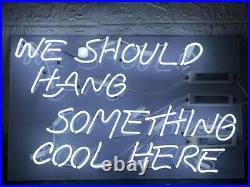 We Should Hanging Something Cool Here White Neon Sign Vintage Decor Room Sign