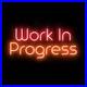 Work_In_Progress_Flex_Neon_Sign_24x12_Light_Man_Vintage_Office_Open_Wall_Decor_01_kat