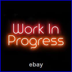 Work In Progress Flex Neon Sign 24x12 Light Man Vintage Office Open Wall Decor